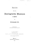 Bericht über das Zoologische Museum der Universität Berlin ...