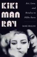 Read Pdf Kiki Man Ray: Art, Love, and Rivalry in 1920s Paris