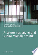 Analysen nationaler und supranationaler Politik