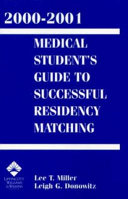 2000 2001 Medical Student S Guide To Successful Residency Matching