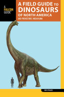 Read Pdf A Field Guide to the Dinosaurs of North America