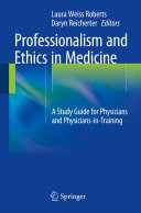Read Pdf Professionalism and Ethics in Medicine
