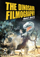 The Dinosaur Filmography Book