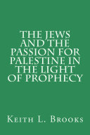 Read Pdf The Jews and the Passion for Palestine in the Light of Prophecy