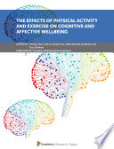 The Effects Of Physical Activity And Exercise On Cognitive And Affective Wellbeing