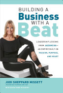 Read Pdf Building a Business with a Beat: Leadership Lessons from Jazzercise—An Empire Built on Passion, Purpose, and Heart