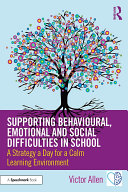 Read Pdf Supporting Behavioural, Emotional and Social Difficulties in School