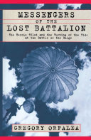 Read Pdf Messengers of the Lost Battalion
