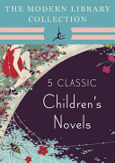 Read Pdf The Modern Library Collection Children's Classics 5-Book Bundle