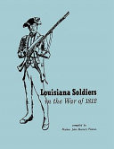 Read Pdf Louisiana Soldiers in the War of 1812