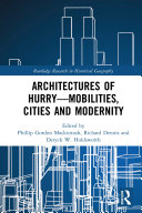 Read Pdf Architectures of Hurry—Mobilities, Cities and Modernity