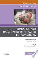 Ent Issues An Issue Of Clinics In Perinatology