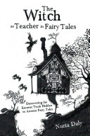 Read Pdf The Witch as Teacher in Fairy Tales