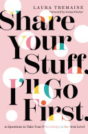 Share Your Stuff. I'll Go First. pdf