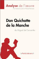 Read Pdf Don Quichotte de la Manche de Miguel de Cervantès (Analyse de l'oeuvre)