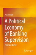 Read Pdf A Political Economy of Banking Supervision
