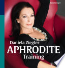 Daniela Ziegler Aphrodite-Training