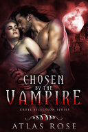 Read Pdf Chosen by the Vampire, Book Two