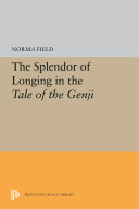 The Splendor of Longing in the Tale of the Genji Book