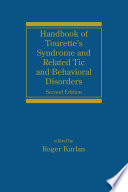 Handbook Of Tourette S Syndrome And Related Tic And Behavioral Disorders