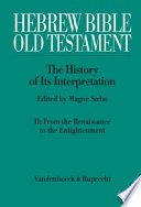 Hebrew Bible  Old Testament  From the Renaissance to the Enlightenment  1300 1800 