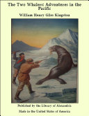 Read Pdf The Two Whalers: Adventures in the Pacific
