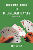 Read Pdf Tournament Bridge for Intermediate Players