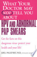 What Your Doctor May Not Tell You About Tm Hpv And Abnormal Pap Smears