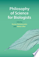 Philosophy Of Science For Biologists
