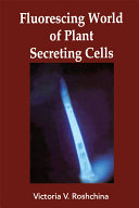 Read Pdf Fluorescing World of Plant Secreting Cells