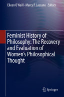 Read Pdf Feminist History of Philosophy: The Recovery and Evaluation of Women's Philosophical Thought