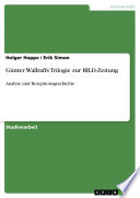 Günter Wallraffs Trilogie zur BILD-Zeitung