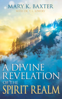 Read Pdf A Divine Revelation of the Spirit Realm