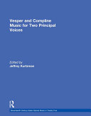 Read Pdf Vesper and Compline Music for Two Principal Voices