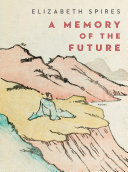 Read Pdf A Memory of the Future: Poems