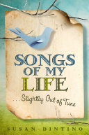 Songs of My Life#Slightly Out of Tune pdf