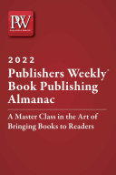 Publishers Weekly Book Publishing Almanac 2022 Book