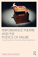 Read Pdf Performance Theatre and the Poetics of Failure