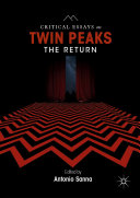 Read Pdf Critical Essays on Twin Peaks: The Return