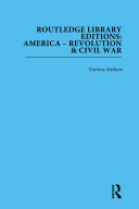 Read Pdf Routledge Library Editions: America: Revolution and Civil War
