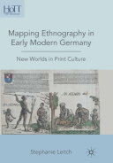 Read Pdf Mapping Ethnography in Early Modern Germany