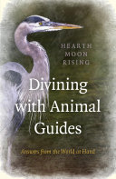 Read Pdf Divining with Animal Guides