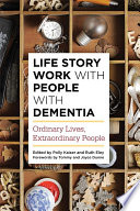 Life Story Work With People With Dementia