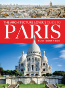 Read Pdf The Architecture Lover's Guide to Paris
