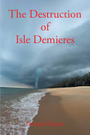 Read Pdf The Destruction of Isle Demieres