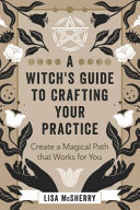 Read Pdf A Witch's Guide to Crafting Your Practice