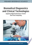 Biomedical Diagnostics And Clinical Technologies Applying High Performance Cluster And Grid Computing