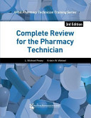 Complete Review For The Pharmacy Technician