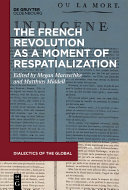 Read Pdf The French Revolution as a Moment of Respatialization