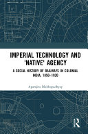 Imperial Technology and 'Native' Agency pdf